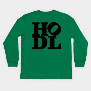 Just Hodl Kids Long Sleeve T-Shirt